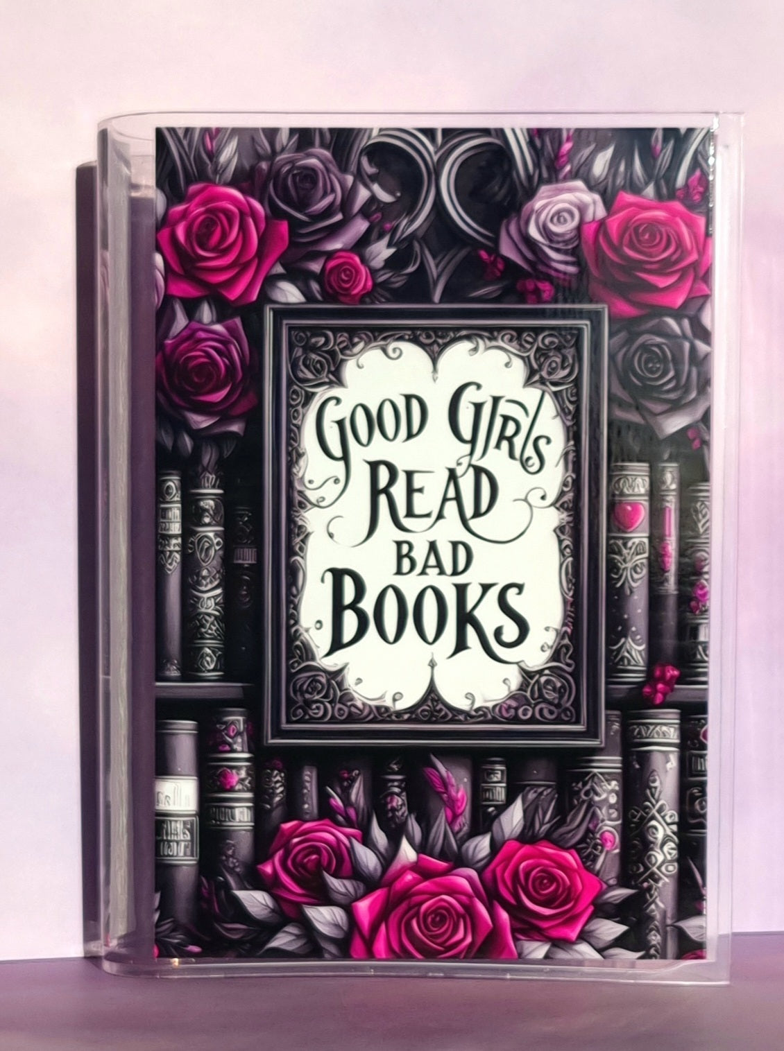 Good Girls Read Bad Books Pink Book Case/Vase Acrylic