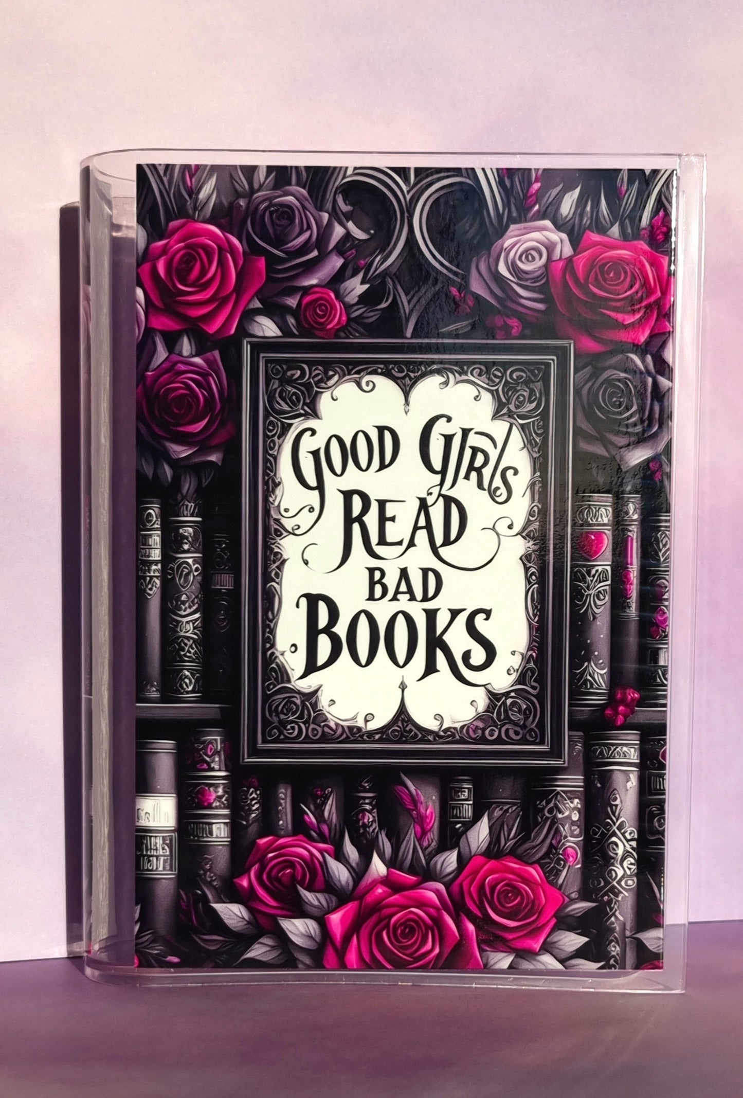 Good Girls Read Bad Books Pink Book Case/Vase Acrylic