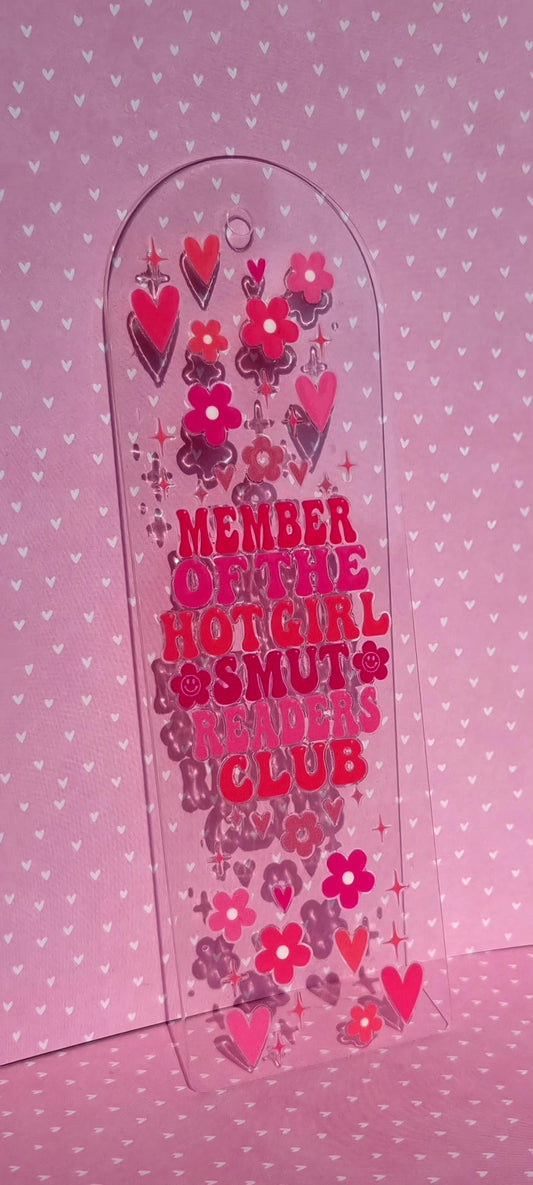 Hot Girl Smut Readers Club Acrylic Bookmark